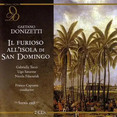 Il Furioso All'Isola Di San Domingo - Gaetano Donizetti Il Furioso All'Isola Di San Domingo - Gaetano Donizetti