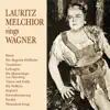 Stream & download Lebendige Vergangenheit - Lauritz Melchior Sings Wagner