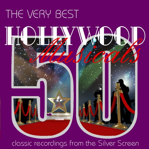 The Very Best Hollywood Musicals - 50 Classic Recordings from the Silver Screen The Very Best Hollywood Musicals - 50 Classic Recordings from the Silver Screen