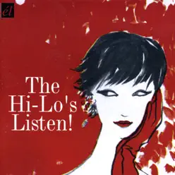 Listen! - The Hi-Lo's Listen! - The Hi-Lo's