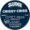 Don’t Mess About / Soap Dodger - Single