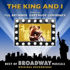 The King and I (The Best of Broadway Musicals) - Original Broadway Cast The King and I (The Best of Broadway Musicals) - Original Broadway Cast