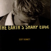 Scott Bennett - The Earth's Sharp Edge