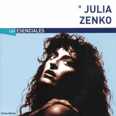 Los Esenciales: Julia Zenko - Julia Zenko