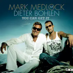 You Can Get It - EP - Mark Medlock