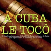 A Cuba Le Tocó artwork