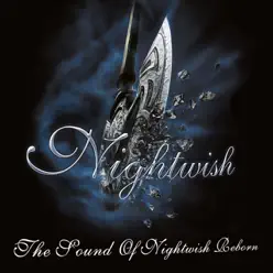 The Sound of Nightwish Reborn - Nightwish