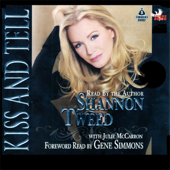 Kiss and Tell (Unabridged) - Shannon Tweed and Jules McCarron