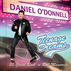 Teenage Dreams - Daniel O'donnell