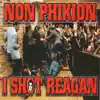 I Shot Reagan (feat. Necro) song lyrics