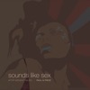 Sounds Like Sex