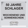 50 Jahre Schlager - Wochenend und Sonnenschein, 2011