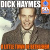 O Little Town Of Bethlehem (Digitally Remastered) - Single