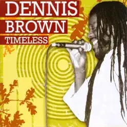 Timeless - Dennis Brown