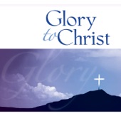 Adoration Series: Glory to Christ artwork
