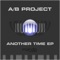 Another Time (Icone Remix) - A/B Project lyrics