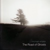 The Road of Ghosts