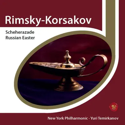 Rimsky-Korsakov: Scheherazade, Russian Easter - New York Philharmonic
