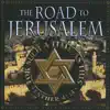 The Road to Jerusalem song lyrics