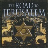 The Road To Jerusalem, 2011