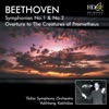 Symphony No.1 in C major, Op.21; Symphony No.2 in D major, Op.36; Overture to The Creatures of Prometheus, Op.43