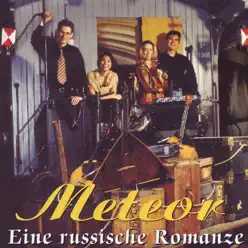 Eine russische Romanze - Meteor Eine russische Romanze - Meteor