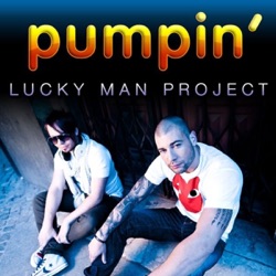 Lucky Man Project - Pumpin'
