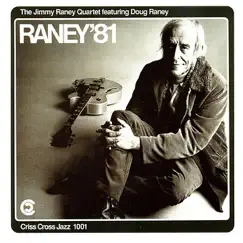 Raney 81 by Jimmy Raney Quartet, Doug Raney, Jesper Lundgaard & Eric Ineke album reviews, ratings, credits
