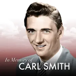 In Memory of Carl Smith - Carl Smith