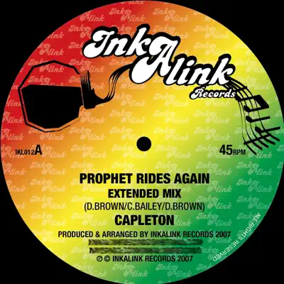 Prophet Rides Again (Inkalink Allstars) - Single - Capleton