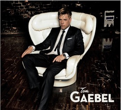 Tom Gaebel - Am I the Same Guy