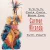 Carmen Miranda - Paduca