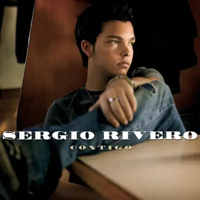 Contigo - Sergio Rivero