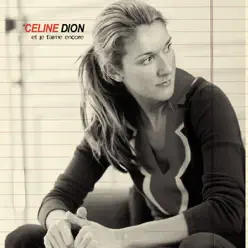 Et je t'aime encore - Single - Céline Dion