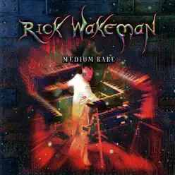 Medium Rare - Rick Wakeman