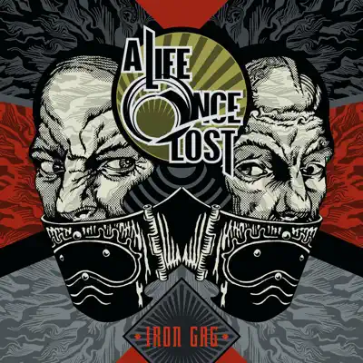 Iron Gag - A Life Once Lost