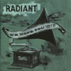 Radiant - Way You Make Me Feel