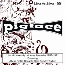 Pigface Live At University Leicester - Leicester - 11/10/91 - Pigface