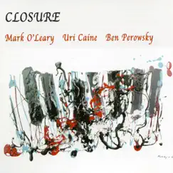 Closure by Mark O'Leary, Uri Cane & Ben Perowski album reviews, ratings, credits