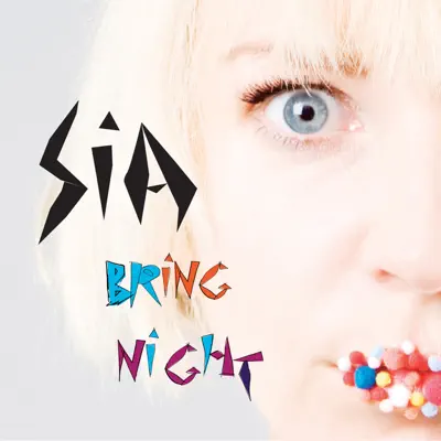 Bring Night - Single - Sia