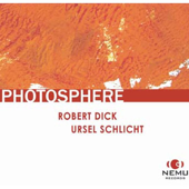 Photosphere - Robert Dick & Ursel Schlicht