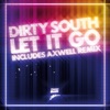 Dirty South - Axwell Remix