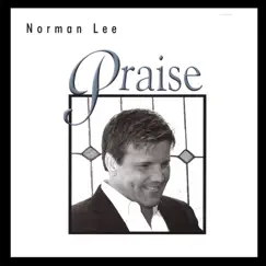 Praise by Norman Lee album reviews, ratings, credits
