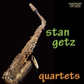 Stan Getz Quartet - Crazy Chords