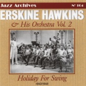 Erskine Hawkins and His Orchestra - Corn Bread