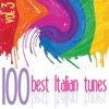 100 Best Italian Tunes, Vol. 3, 2010