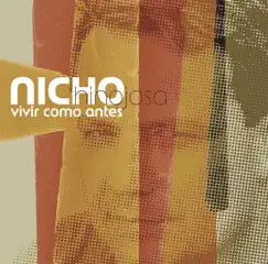 Vivir Como Antes by Nicho Hinojosa album reviews, ratings, credits