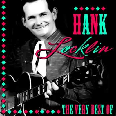 The Very Best of Hank Locklin - Hank Locklin