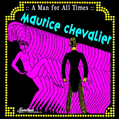A Man For All Times - Maurice Chevalier A Man For All Times - Maurice Chevalier