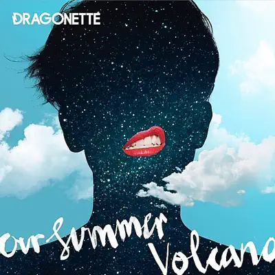 Our Summer Volcano - Single - Dragonette